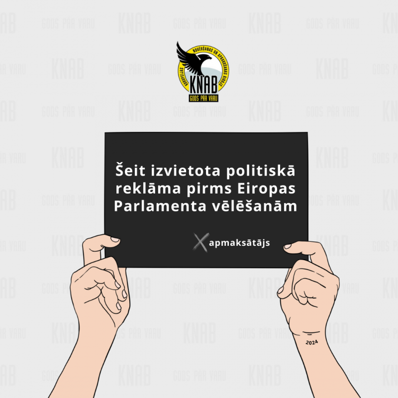 Attēlā redzams teksts: "Šeit izvietota politiskā reklāma pirms Eiropas Parlamenta vēlēšanām."